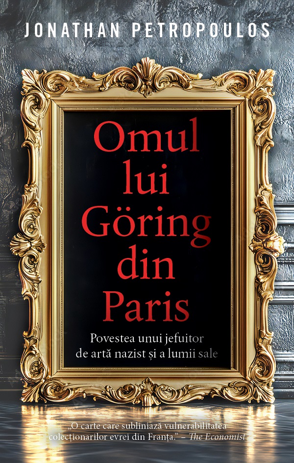 Omul lui Goring din Paris - Jonathan Petropoulos