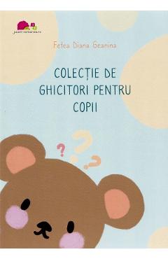 Poza produsului Colectie de ghicitori pentru copii - Fetea Diana Geanina