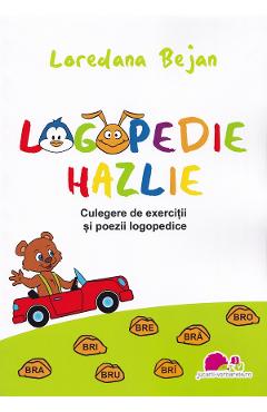Coperta cărții 'Logopedie hazlie - Loredana Bejan'