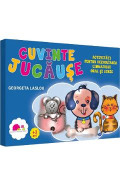 Coperta cărții 'Cuvinte jucăușe. Activități pentru dezvoltarea limbajului oral și scris - Georgeta Laslău'