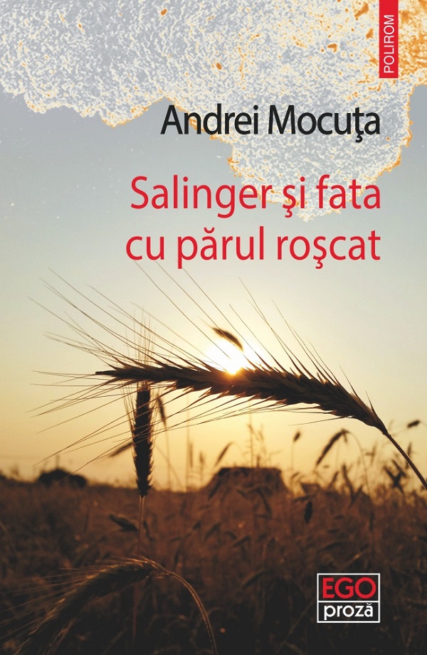 Salinger si fata cu parul roscat - Andrei Mocuta