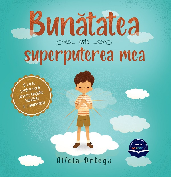 Bunatatea este superputerea mea - Alicia Ortego