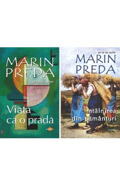 Poza produsului Pachet 2 carti: Viata ca o prada + Intalnirea din pamanturi - Marin Preda