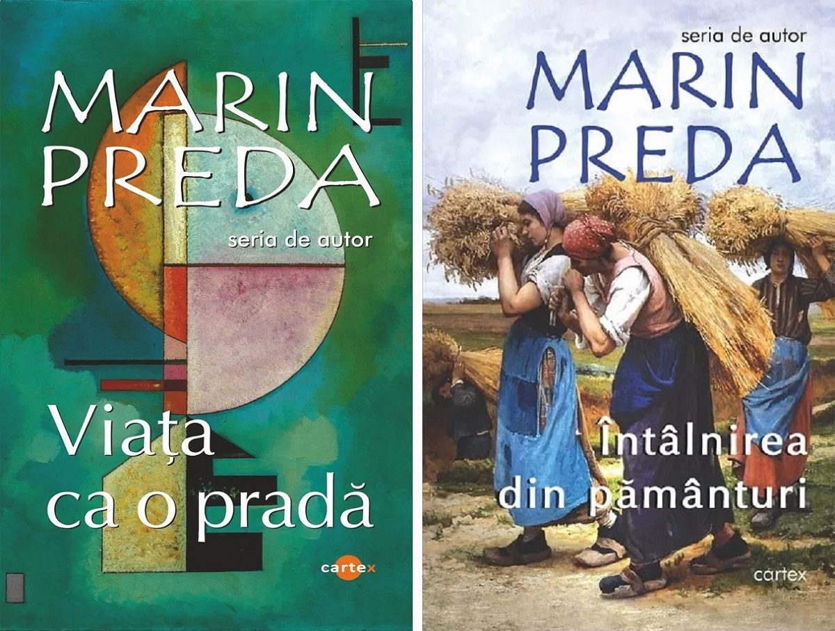 Pachet 2 carti: Viata ca o prada + Intalnirea din pamanturi - Marin Preda