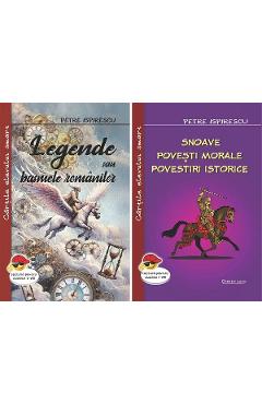Poza produsului Pachet 2 carti: Legende sau basmele romanilor + Snoave. Povesti morale. Povestiri istorice - Petre Ispirescu