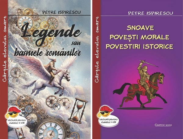 Pachet 2 carti: Legende sau basmele romanilor + Snoave. Povesti morale. Povestiri istorice - Petre Ispirescu