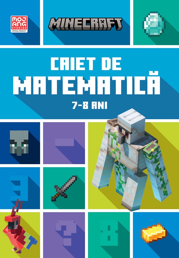 Minecraft - Caiet de matematica 7-8 ani - Dan Lipscombe, Brad Thompson