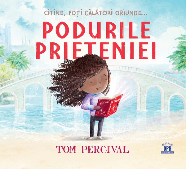 Podurile prieteniei - Tom Percival