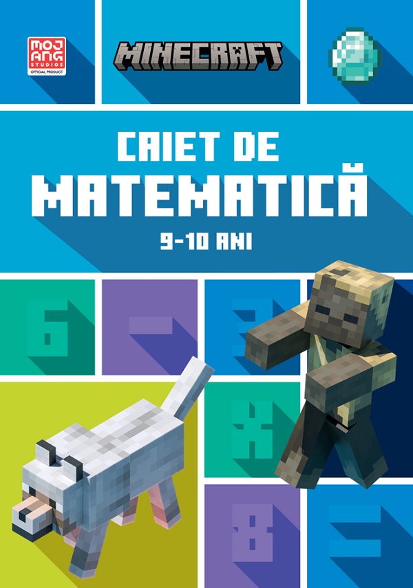 Minecraft - Caiet de matematica 9-10 ani - Dan Lipscombe, Brad Thompson