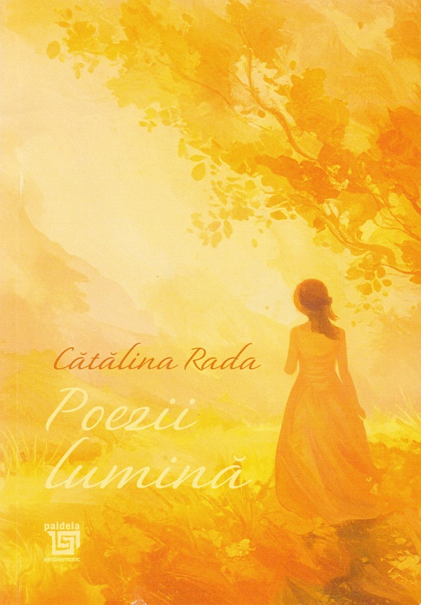 Poezii lumina - Catalina Rada