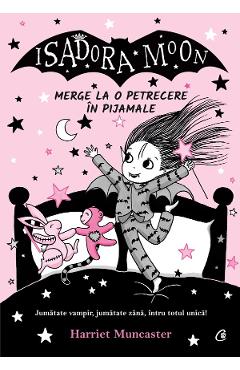 Poza produsului Isadora Moon merge la o petrecere in pijamale - Harriet Muncaster