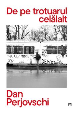 Coperta cărții 'De pe trotuarul celălalt - Dan Perjovschi'