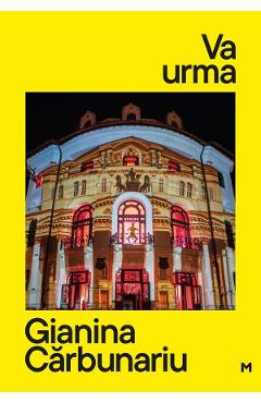 Coperta cărții 'Va urma - Gianina Cărbunariu'