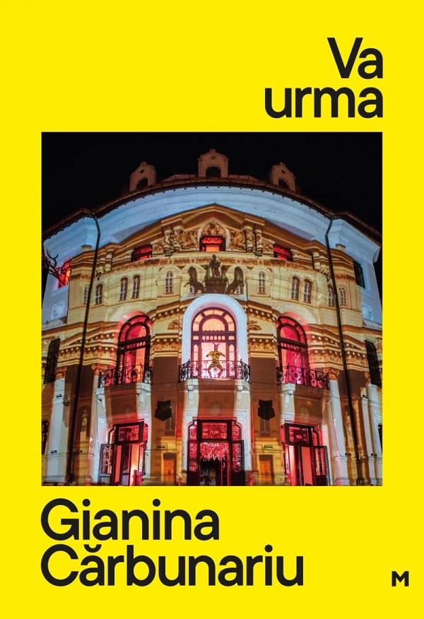Va urma - Gianina Carbunariu