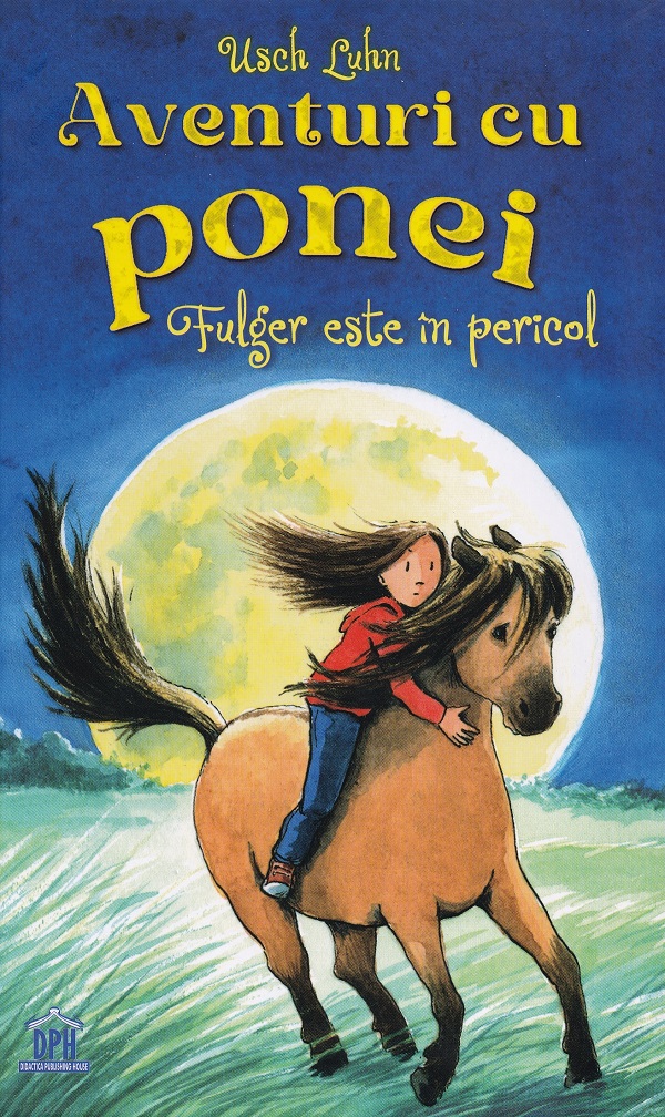 Aventuri cu ponei. Fulger este in pericol - Usch Luhn