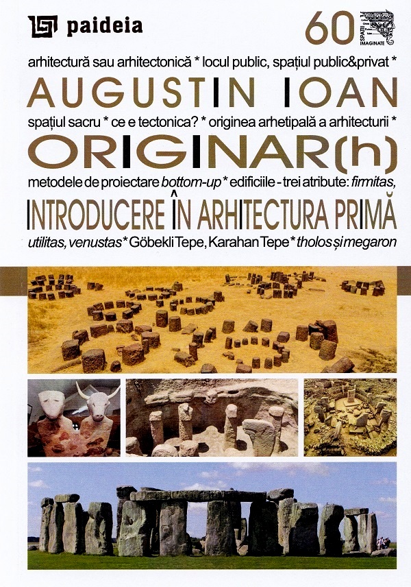 Originar(h). Introducere in Arhitectura Prima - Augustin Ioan
