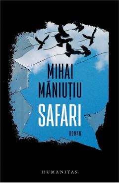 Safari - Mihai Maniutiu