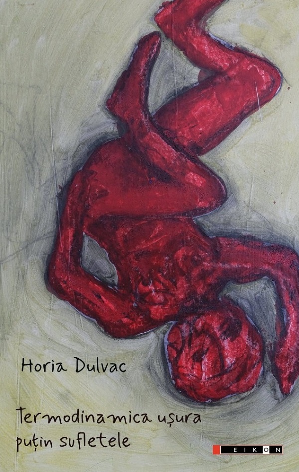 Termodinamica usura putin sufletele - Horia Dulvac