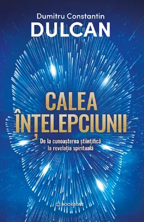 Calea intelepciunii - Dumitru Constantin Dulcan