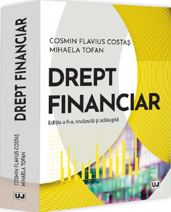 Drept financiar Ed.2 - Cosmin Flavius Costas, Mihaela Tofan