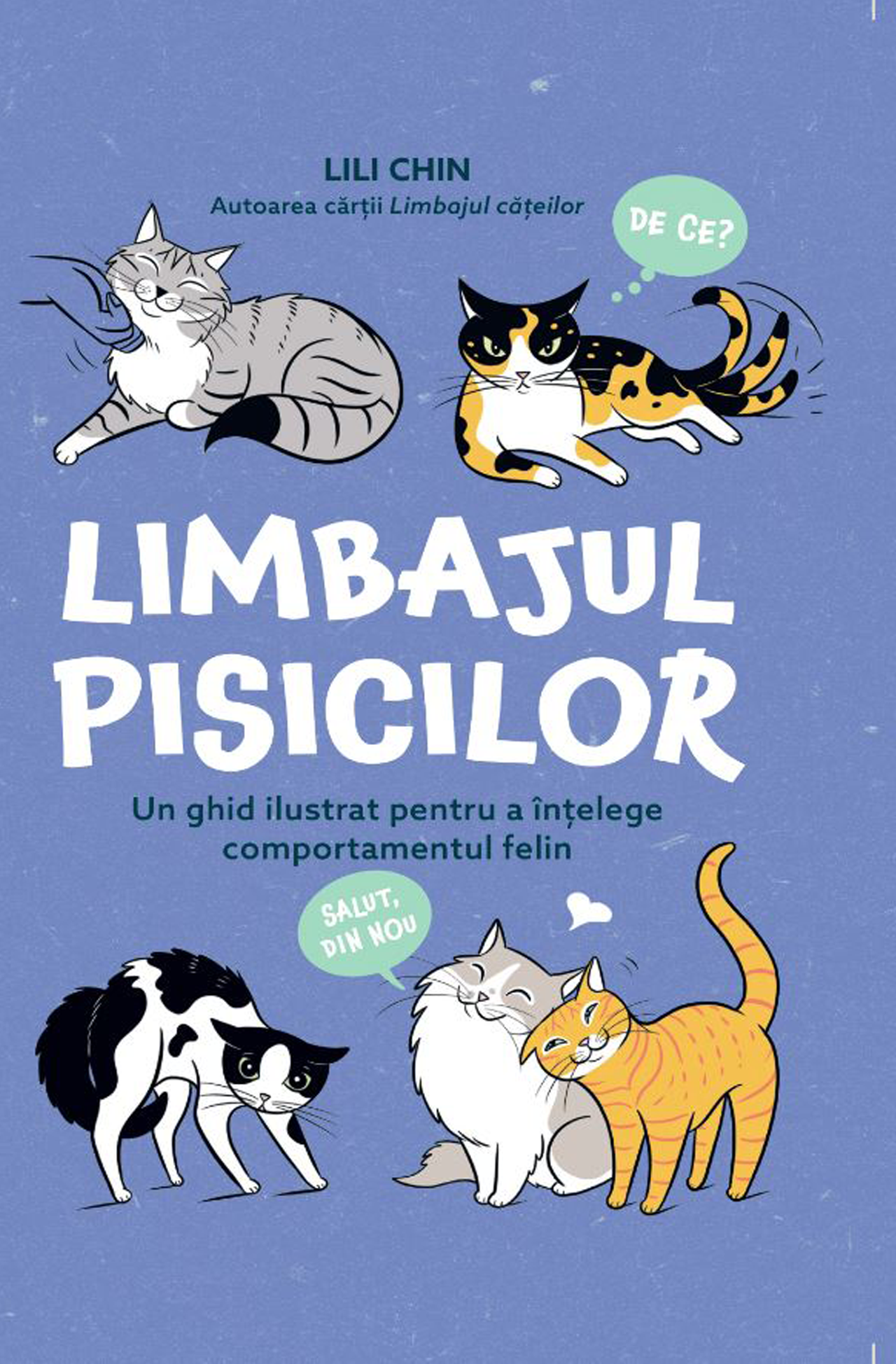 Limbajul pisicilor Ed.2 - Lili Chin