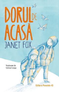 Poza produsului Dorul de acasa - Janet Fox