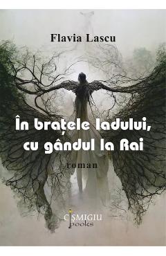 Poza produsului In bratele iadului, cu gandul la Rai - Flavia Lascu