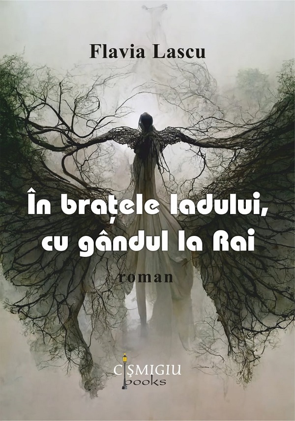 In bratele iadului, cu gandul la Rai - Flavia Lascu