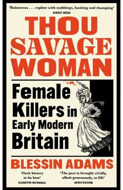 Coperta cărții 'Thou Savage Woman - Blessin Adams'