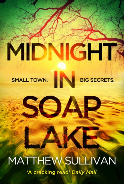 Midnight in Soap Lake - Matthew Sullivan