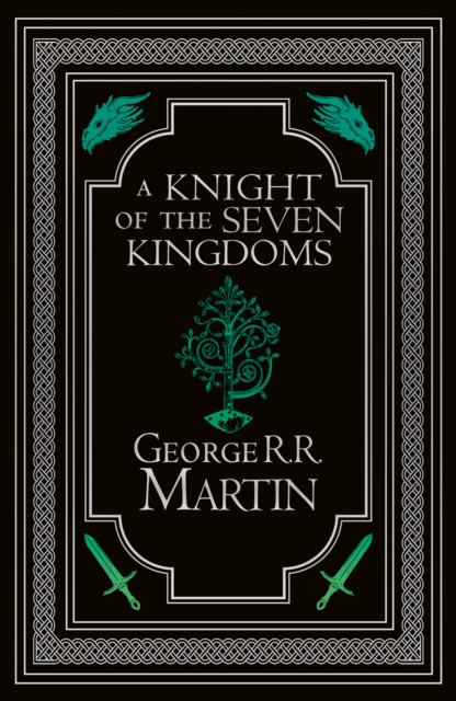 Knight of the Seven Kingdoms Collector’s Edition - George R.r. Martin