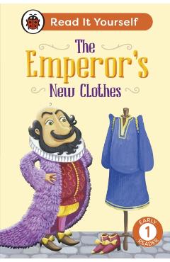 Emperor's New Clothes: Read It Yourself - Level 1 Early Reader -