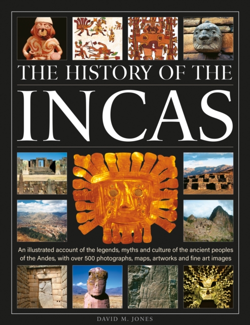 History of the Incas - David M. Jones
