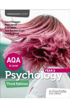 AQA Psychology for A Level: Year 2 Third edition - Cara|jarvis Flanagan