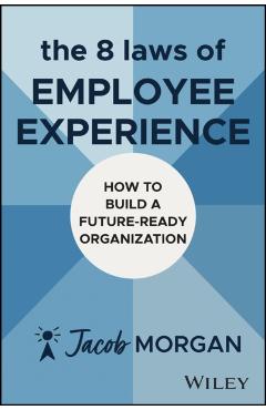 8 Laws of Employee Experience