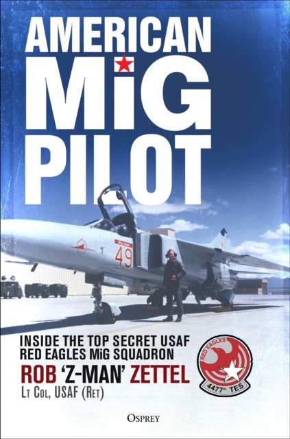 Coperta cărții 'American MiG Pilot - Rob Zettel'