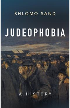 Poza produsului Judeophobia - Shlomo (tel Aviv University) Sand