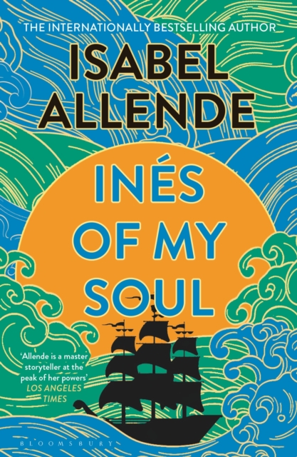 Ines of My Soul - Isabel Allende