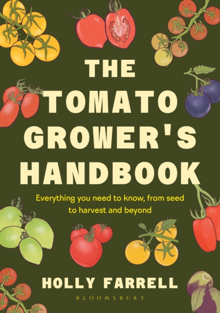Tomato Grower's Handbook - Holly Farrell