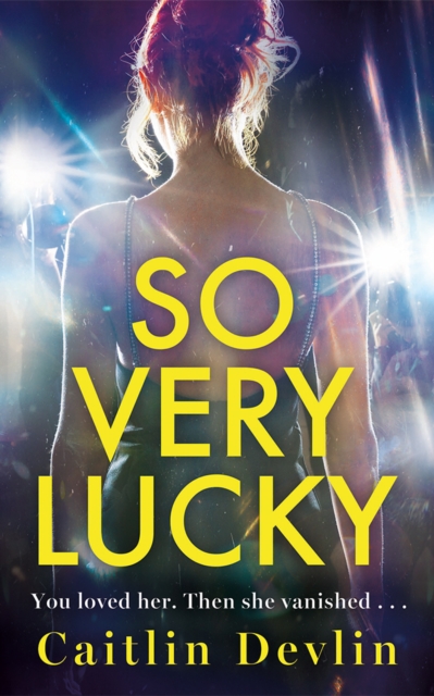So Very Lucky - Caitlin Devlin