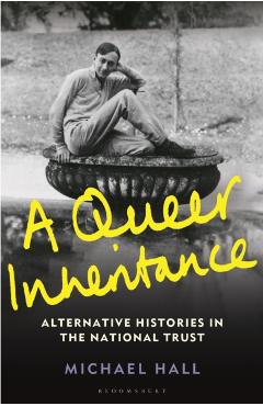 Coperta cărții 'Queer Inheritance - Michael Hall'