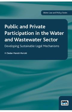 Public and Private Participation in the Water and Wastewater Sector - Cledan Mandri-perrott