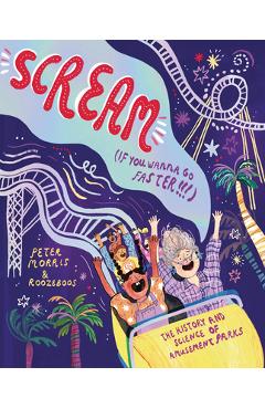 Coperta cărții 'Scream If You Want To Go Faster! - Peter Morris'