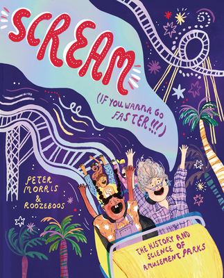 Coperta cărții 'Scream If You Want To Go Faster! - Peter Morris'