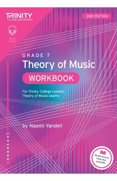 Trinity College London Theory of Music Workbook Grade 7 (2nd edition) - Naomi Yandell