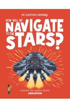 Coperta cărții 'How Will We Navigate to the Stars? - Rosie Rowntree'