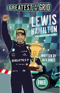 Coperta cărții 'Greatest of the Grid: Lewis Hamilton - Jack Vines'