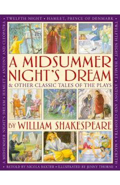 Poza produsului Midsummer's Night Dream & Other Classic Tales of the Plays by William Shakespeare - 
