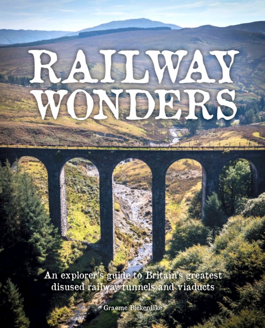 Coperta cărții 'Railway Wonders - Graeme Bickerdike'