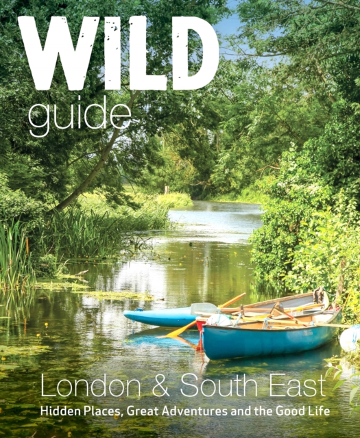 Coperta cărții 'Wild Guide London & South East England - Daniel|grewcock Start'
